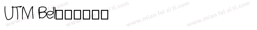 UTM Bell字体转换